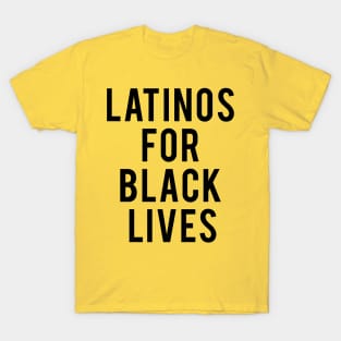 latinos for black lives T-Shirt